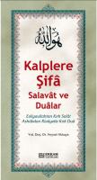 Kalplere Şifa Salavat ve Dualar Kalplere Şifa Salavat ve Dualar