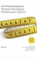 Karatay Diyeti & Bilimsel Gerçeklerle Kilo Vermenin ABC'si