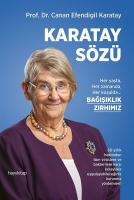 Karatay Sözü - Her yaşta Her zamanda Her koşulda Bağışıklık Zırhımız