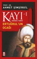 Kayı 1 - Ertuğrul'un Ocağı