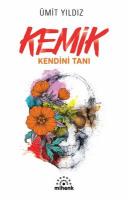 Kemik - Kendini Tanı Kemik - Kendini Tanı