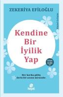 Kendine Bir İyilik Yap Kendine Bir İyilik Yap