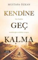 Kendine Geç Kalma