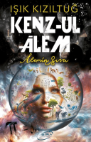 Kenz-ul Alem - Alemin Sırrı Kenz-ul Alem - Alemin Sırrı
