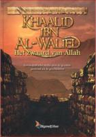 Khalid ibn Al-Walied - Zwaard van Allah