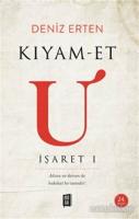 Kıyam-et U: İşaret 1 Kıyam-et U: İşaret 1