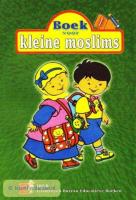 Kleine moslims: deel 1