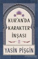 Kur'an'da Karakter İnşası