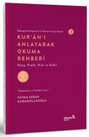 Kur'ân'ı Anlayarak Okuma Rehberi - 2 Kur'ân'ı Anlayarak Okuma Rehberi - 2