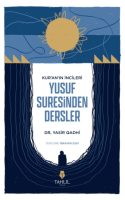 Kur'an'ın İncileri Yusuf Suresinden Dersler Kur'an'ın İncileri Yusuf Suresinden Dersler