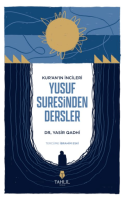 Kur'an’ın İncileri Yusuf Suresinden Dersler