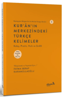 Kur'an'ın Merkezindeki Türkçe Kelimeler 1 Kur'an'ın Merkezindeki Türkçe Kelimeler 1