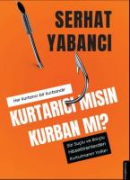 Kurtarıcı Mısın Kurban Mı