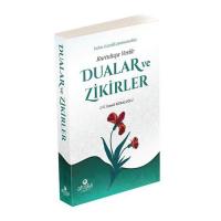 Kurtuluşa Vesile Dualar ve Zikirler