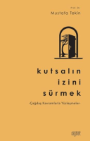 Kutsalın İzini Sürmek