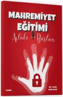 Mahremiyet Eğitimi Ailede Başlar Mahremiyet Eğitimi Ailede Başlar
