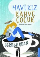 Mavi Kız Kahve Çocuk Mavi Kız Kahve Çocuk