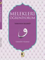 MELEKLERİ ÖĞRENİYORUM MELEKLERİ ÖĞRENİYORUM