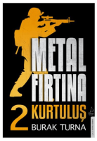 Metal Fırtına 2 - Kurtuluş Metal Fırtına 2 - Kurtuluş