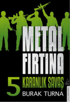 Metal Fırtına 5 Metal Fırtına 5