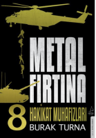 Metal Fırtına 8 - Hakikat Muhafızları Metal Fırtına 8 - Hakikat Muhafızları