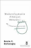 Modernleşmenin Zihniyet Dünyası: Bir Tanpınar Fetişizmi
