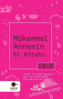 Mükemmel Annenin El Kitabı