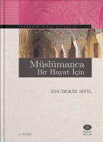 Müslümanca Bir Hayat İçin Müslümanca Bir Hayat İçin