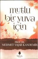 Mutlu Bir Yuva İçin