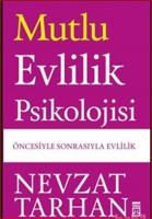 Evlilik Psikolojisi / Öncesi ve Sonrasıyla Evlilik