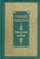 Namaz Tesbihatı, Türkçe Okunuşu ve Açıklaması