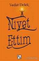 Niyet Ettim Niyet Ettim