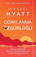 Odaklanma Özgürlüğü