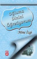 Oğluma Dinini Öğretiyorum