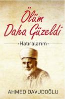 Ölüm Daha Güzeldi