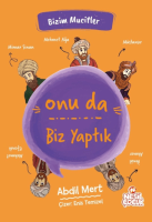 Onu da Biz Yaptık Onu da Biz Yaptık