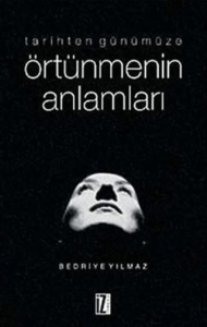 Tarihten Günümüze Örtünmenin Anlamları
