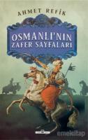 Osmanlı'nın Zafer Sayfaları