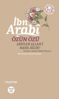 Özün Özü İbn Arabi Özün Özü İbn Arabi