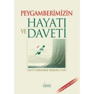 Peygamberimizin Hayati ve Daveti Peygamberimizin Hayati ve Daveti