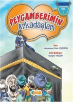 Peygamber Efendimizin(Sas) Arkadaşları Peygamber Efendimizin(Sas) Arkadaşları