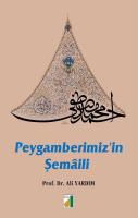 Peygamber Efendimizin Şemaili Peygamber Efendimizin Şemaili