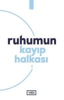 Ruhumun Kayıp Halkası - 1