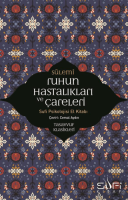 Ruhun Hastalıkları ve Çareleri Ruhun Hastalıkları ve Çareleri