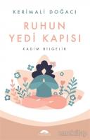Ruhun Yedi Kapısı Ruhun Yedi Kapısı