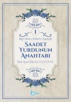 Saadet Yurdunun Anahtarı (2 Cilt) Saadet Yurdunun Anahtarı (2 Cilt)