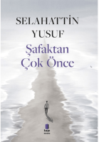 Şafaktan Çok Önce Şafaktan Çok Önce