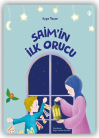 Saim'in İlk Orucu