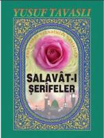 Peygamber Efendimize Getirilen Salavat-ı
Şerifeler (Cep Boy)