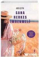 Sana Herkes İmrenmeli